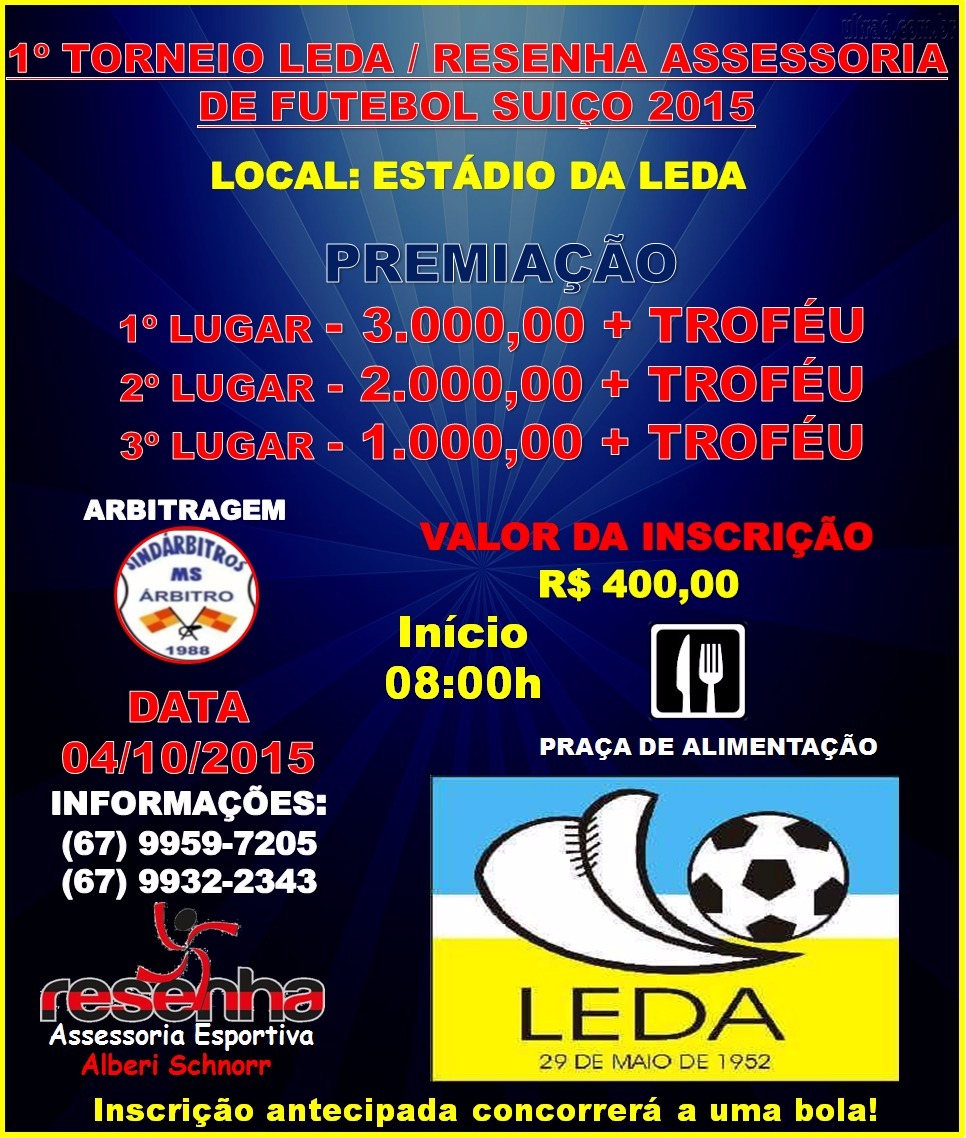 Em Outubro tem o 1º Torneio de Futebol Suíço LEDA/Resenha Assessoria Esportiva